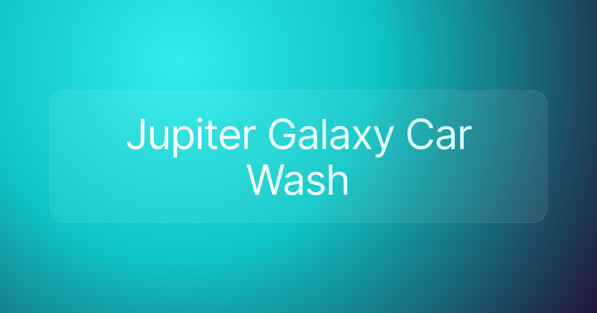 Jupiter Galaxy Car Wash