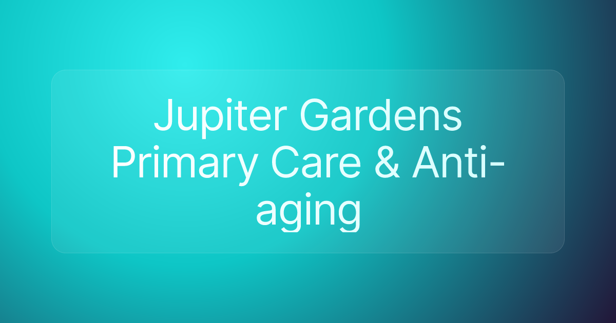 Jupiter Gardens Primary Care & Anti-aging