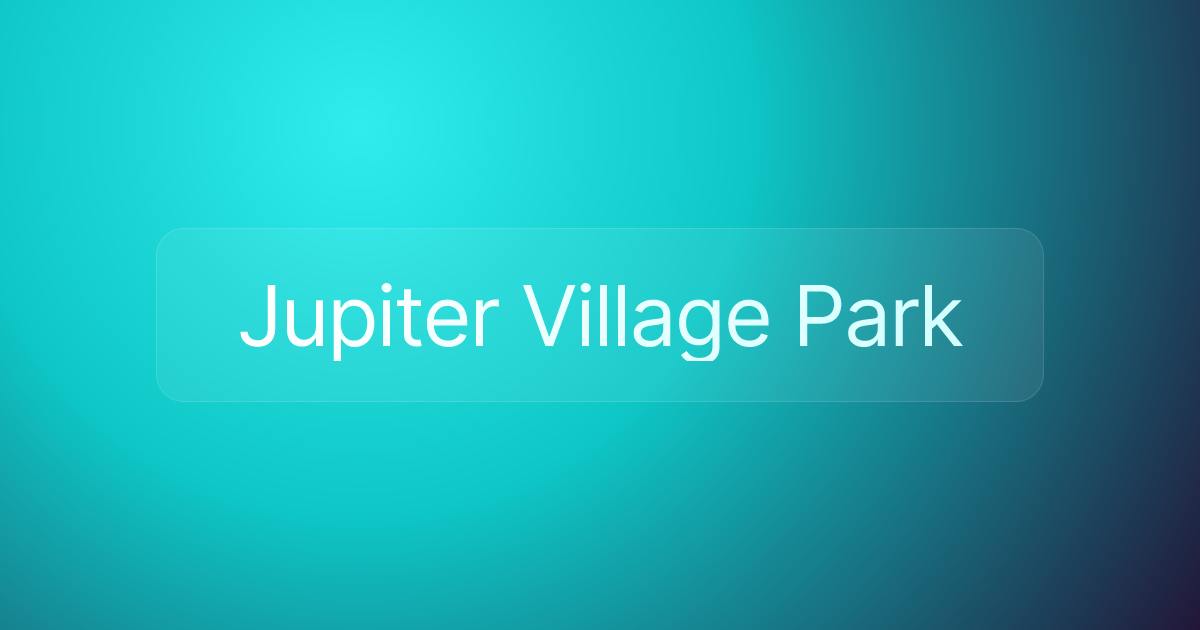 Jupiter Village Park