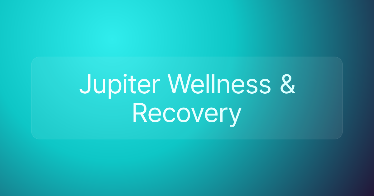 Jupiter Wellness & Recovery