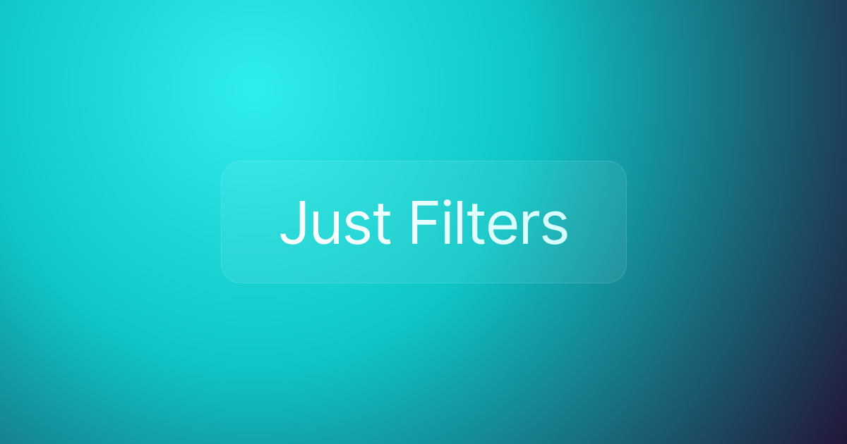 Just Filters