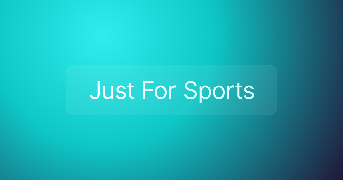 Just For Sports