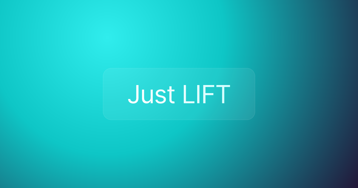 Just LIFT