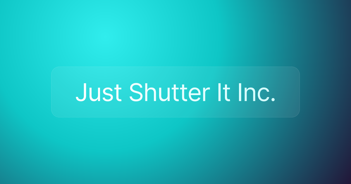 Just Shutter It Inc.