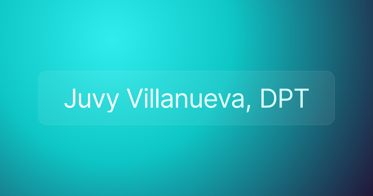 Juvy Villanueva, DPT