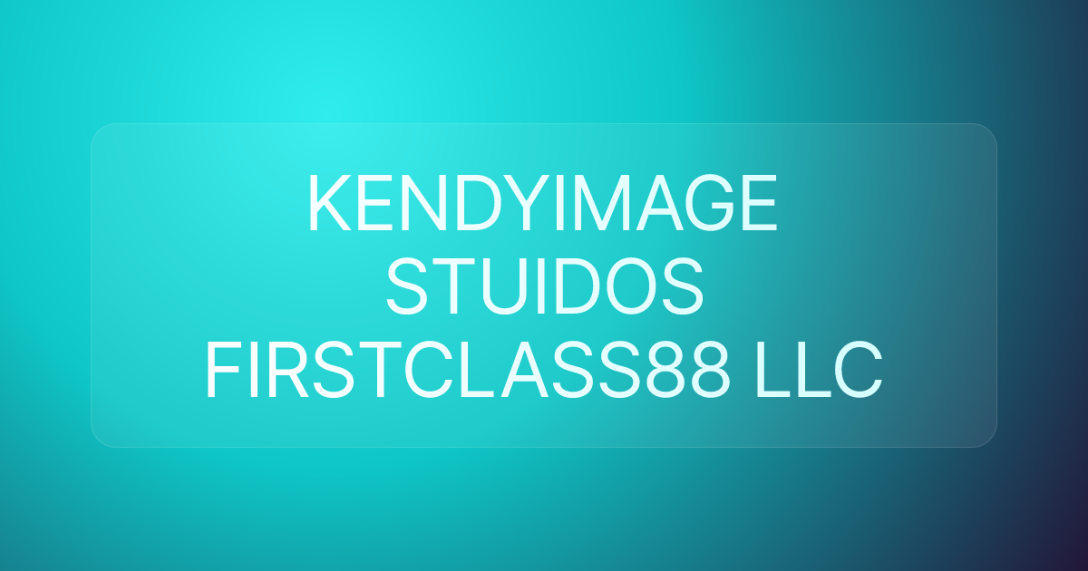 KENDYIMAGE STUIDOS FIRSTCLASS88 LLC