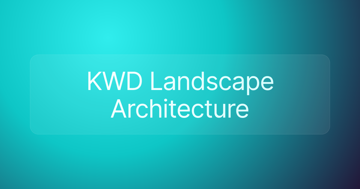 KWD Landscape Architecture