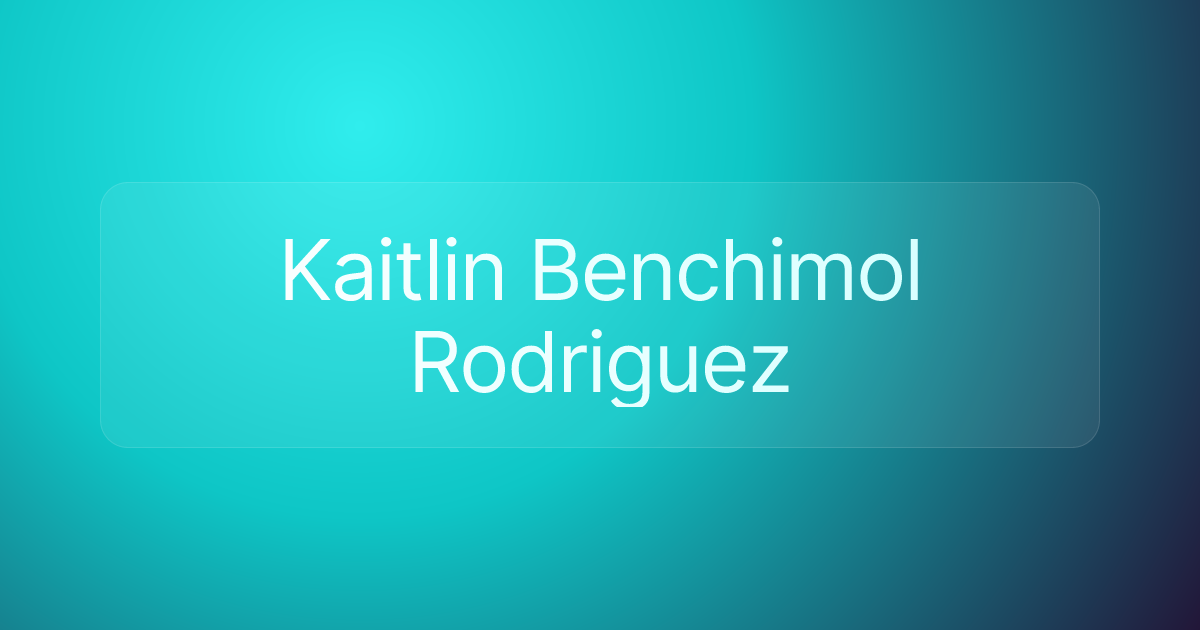 Kaitlin Benchimol Rodriguez
