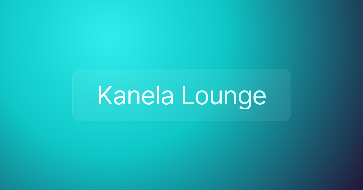 Kanela Lounge