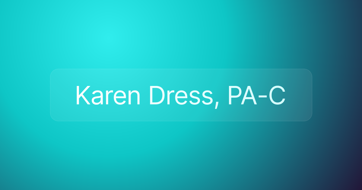 Karen Dress, PA-C