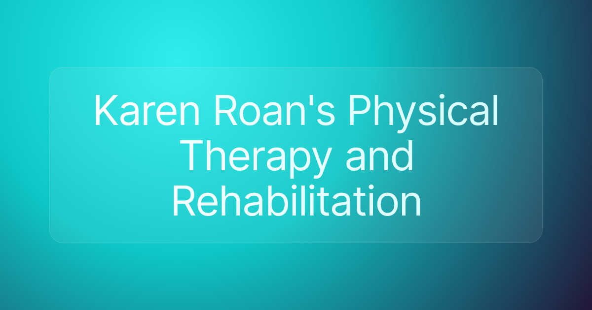 Karen Roan's Physical Therapy and Rehabilitation