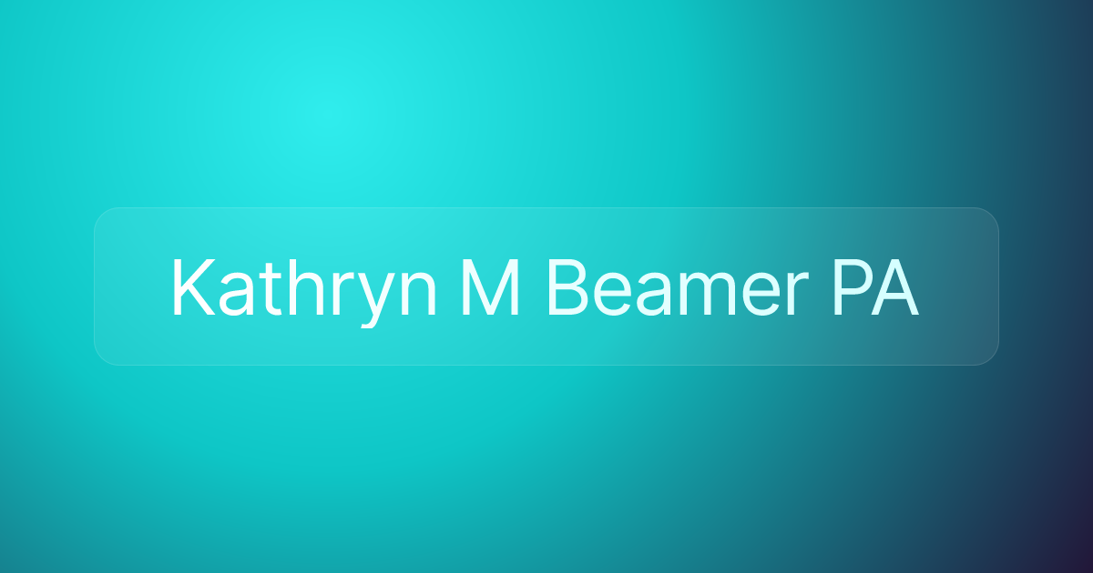 Kathryn M Beamer PA