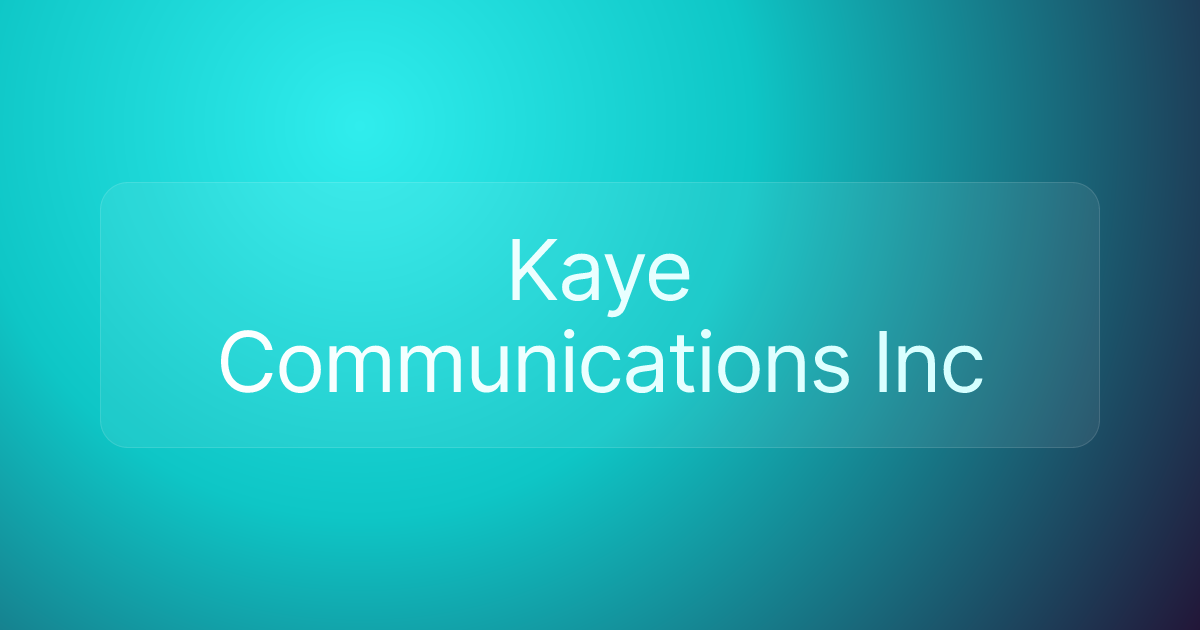 Kaye Communications Inc