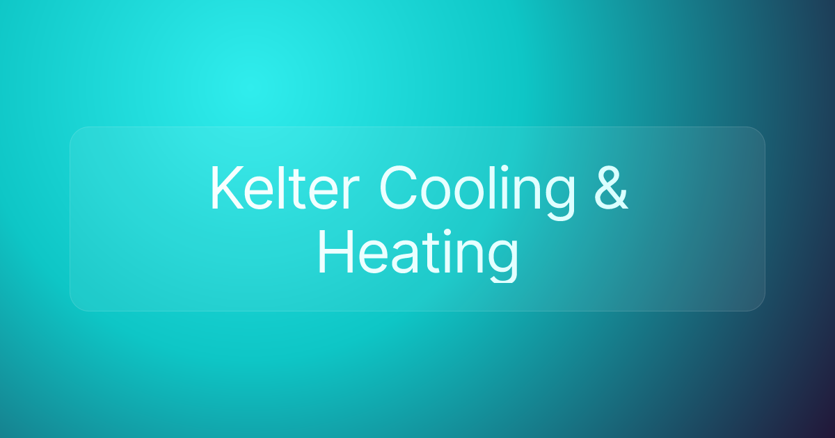 Kelter Cooling & Heating