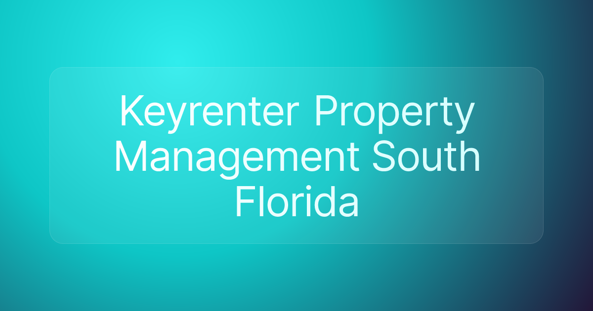 Keyrenter Property Management South Florida