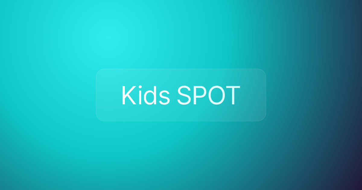 Kids SPOT