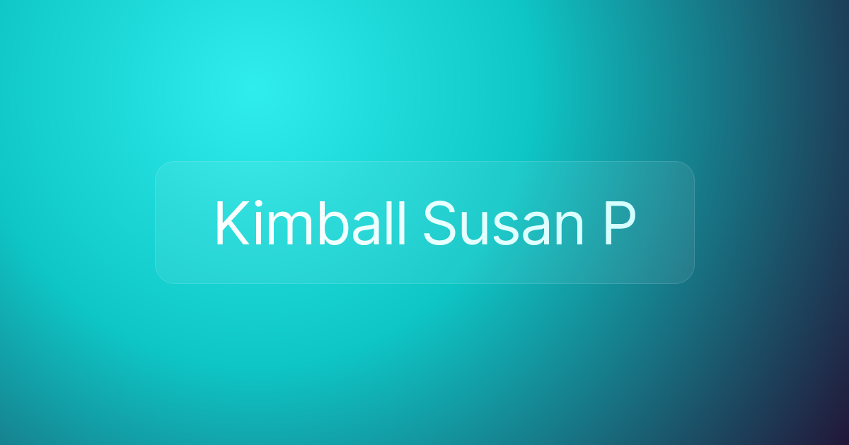 Kimball Susan P