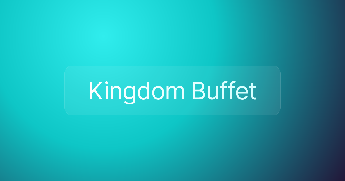 Kingdom Buffet