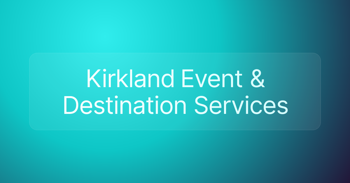 Kirkland Event & Destination Services