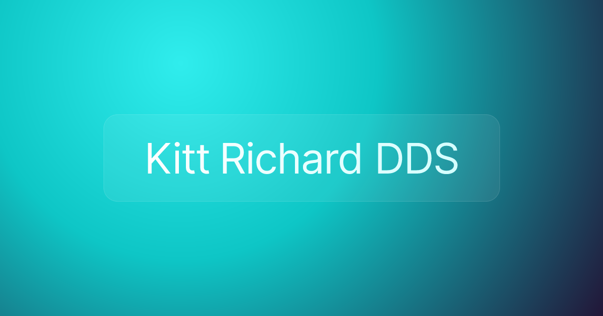 Kitt Richard DDS