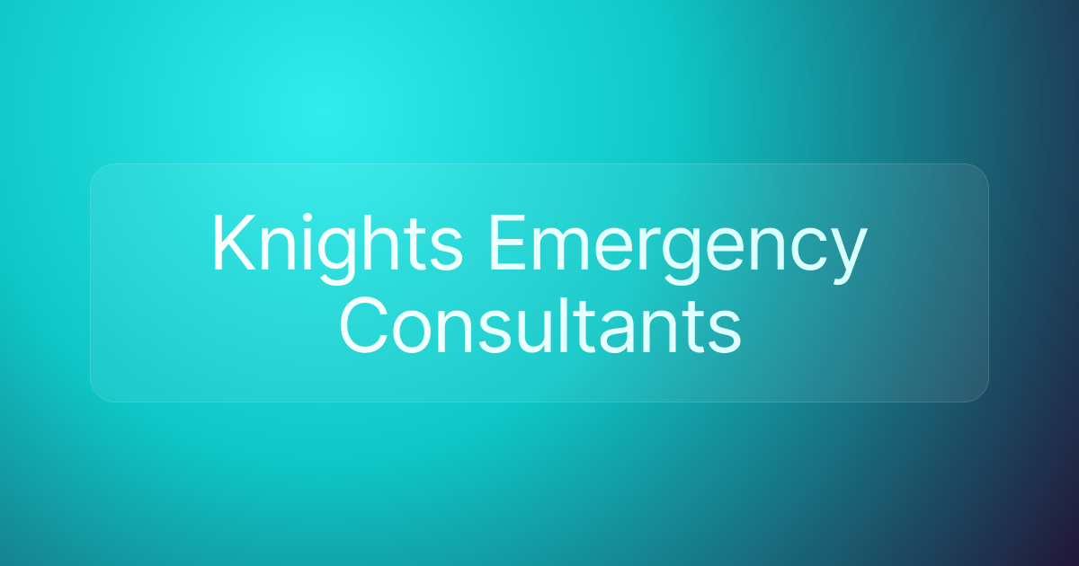 Knights Emergency Consultants