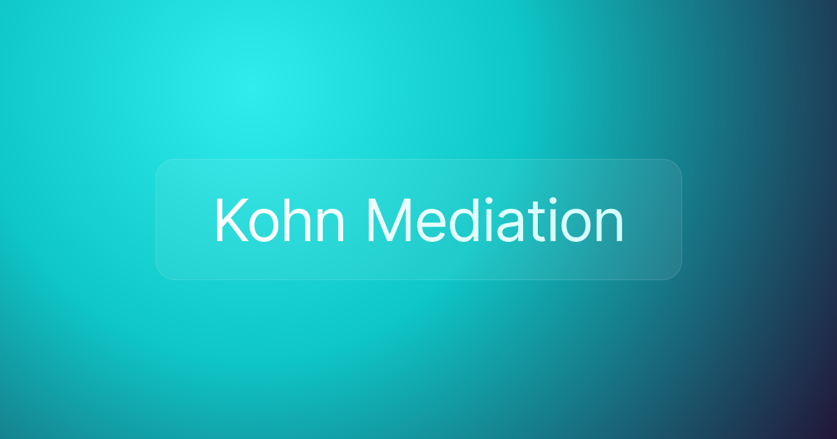 Kohn Mediation