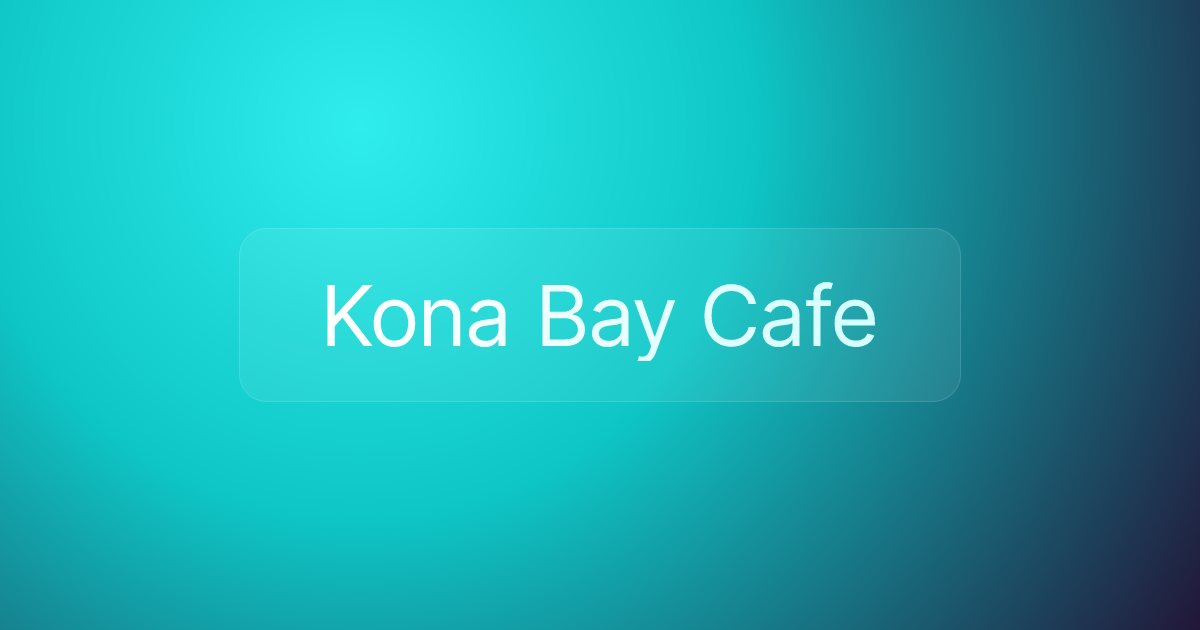 Kona Bay Cafe