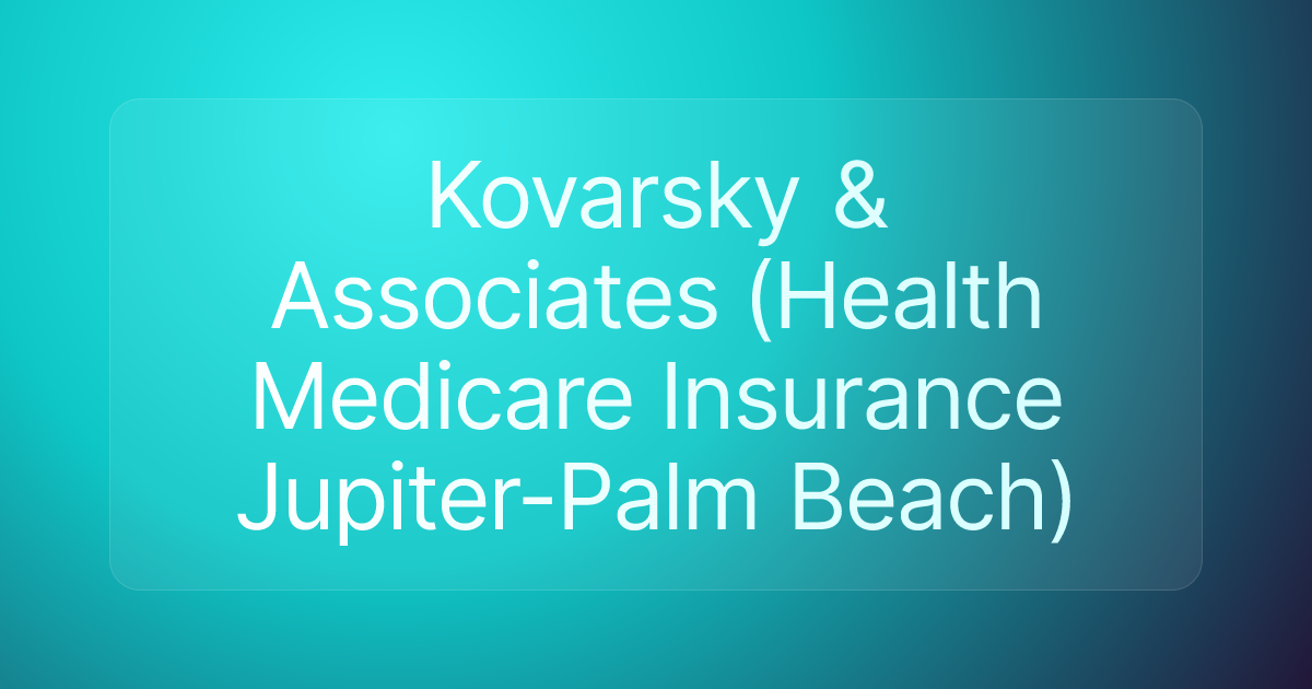 Kovarsky & Associates (Health Medicare Insurance Jupiter-Palm Beach)