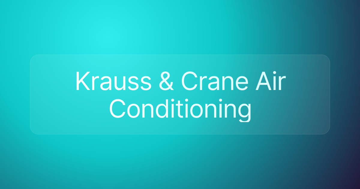 Krauss & Crane Air Conditioning
