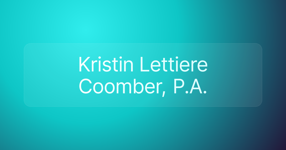 Kristin Lettiere Coomber, P.A.