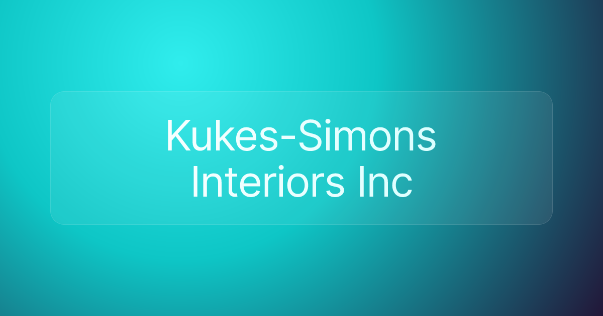 Kukes-Simons Interiors Inc