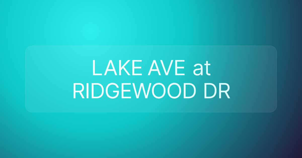 LAKE AVE at RIDGEWOOD DR