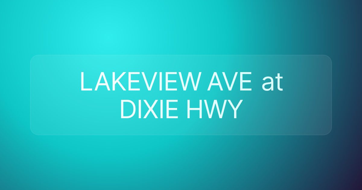 LAKEVIEW AVE at DIXIE HWY