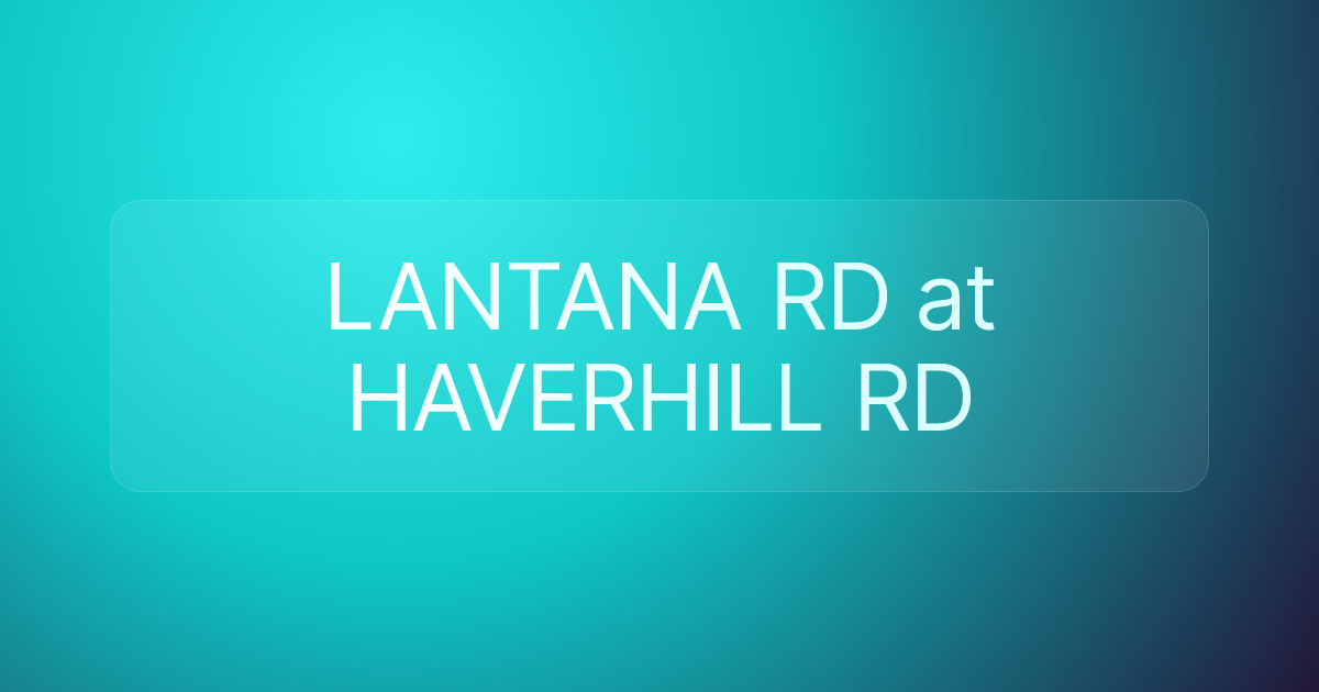 LANTANA RD at HAVERHILL RD