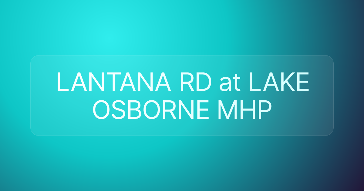 LANTANA RD at LAKE OSBORNE MHP
