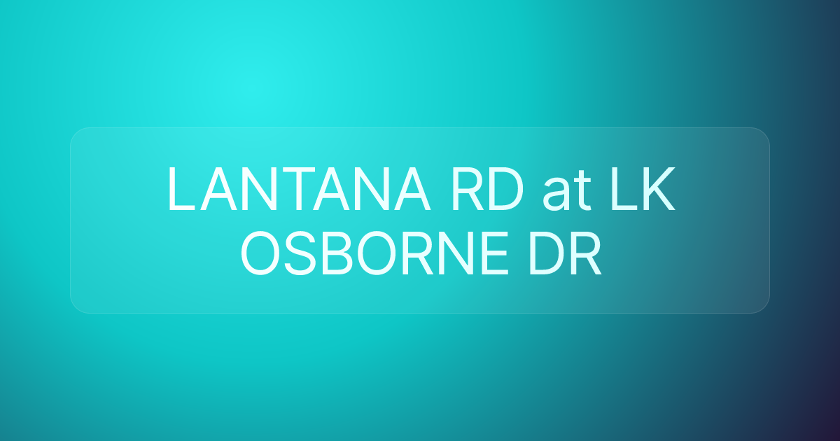 LANTANA RD at LK OSBORNE DR
