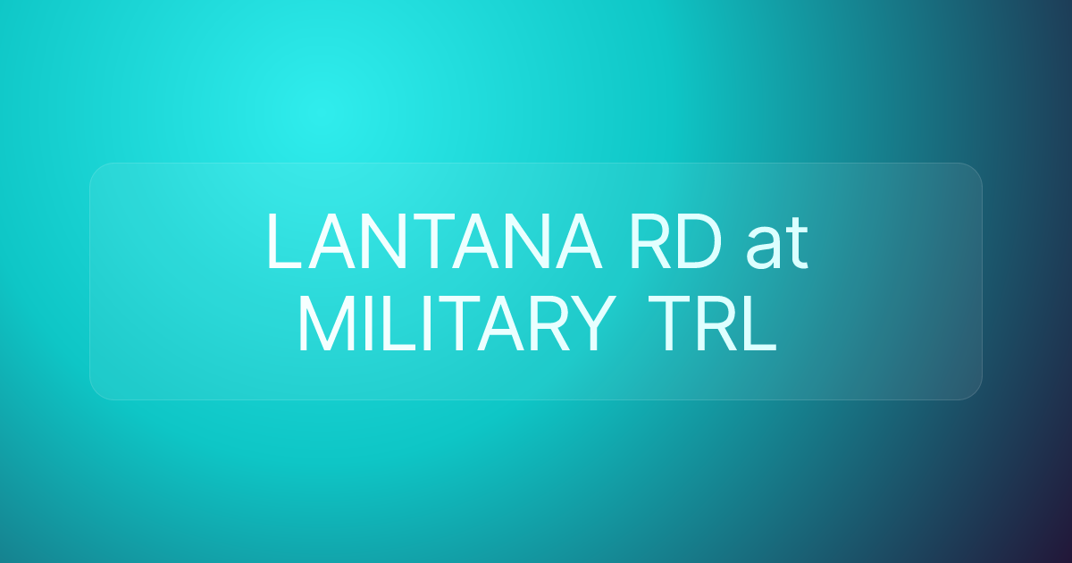 LANTANA RD at MILITARY TRL