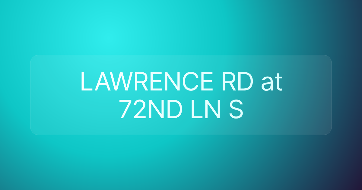 LAWRENCE RD at 72ND LN S