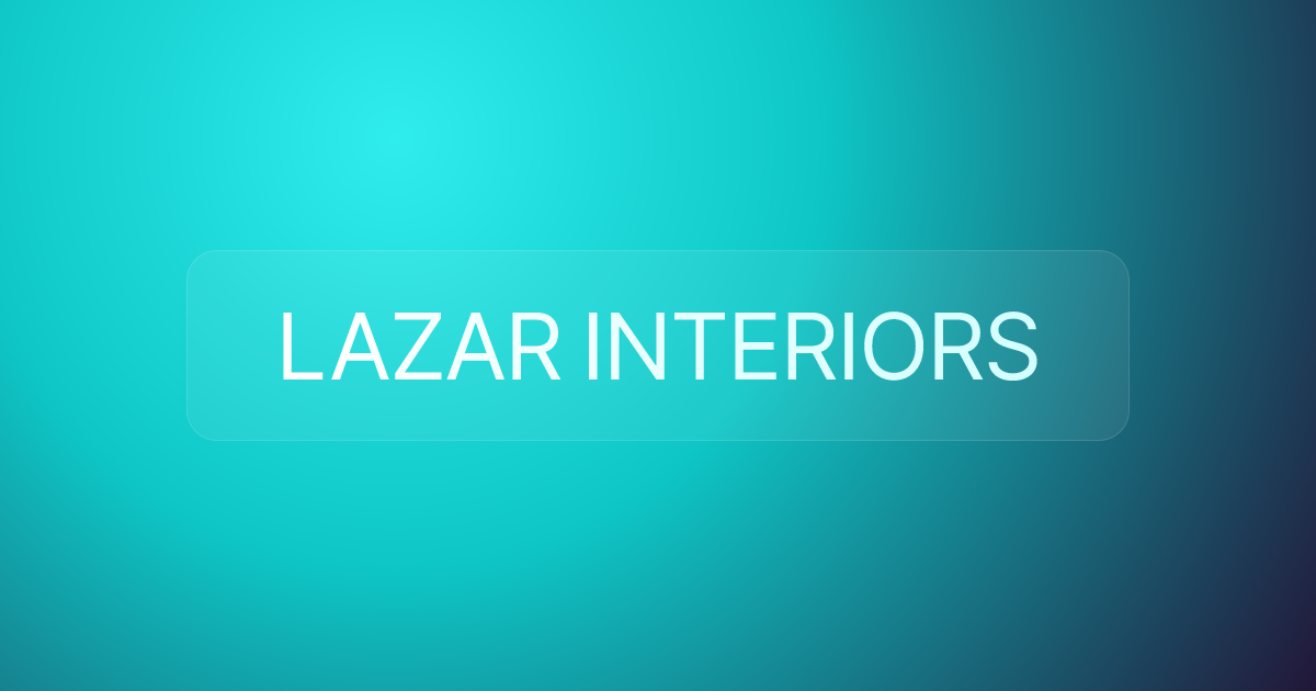 LAZAR INTERIORS
