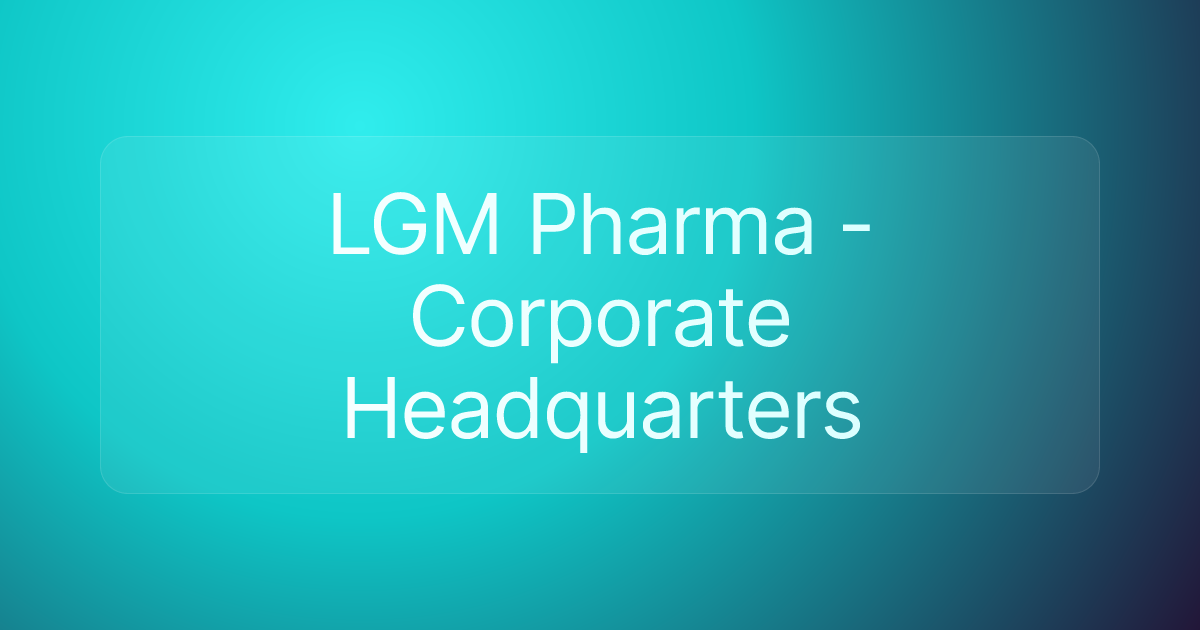 LGM Pharma - Corporate Headquarters
