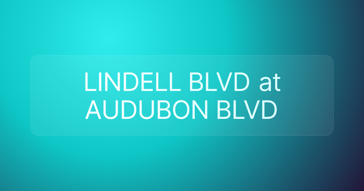 LINDELL BLVD at AUDUBON BLVD