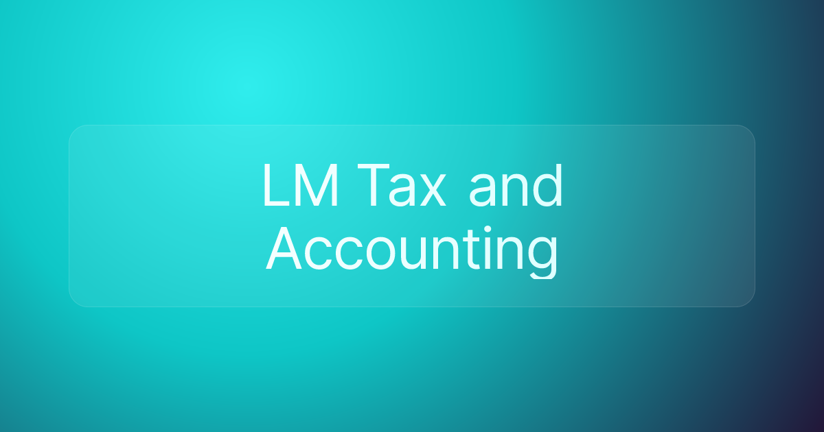 LM Tax and Accounting