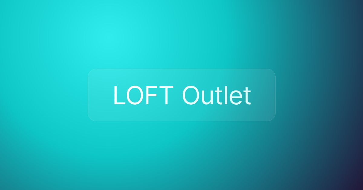 LOFT Outlet