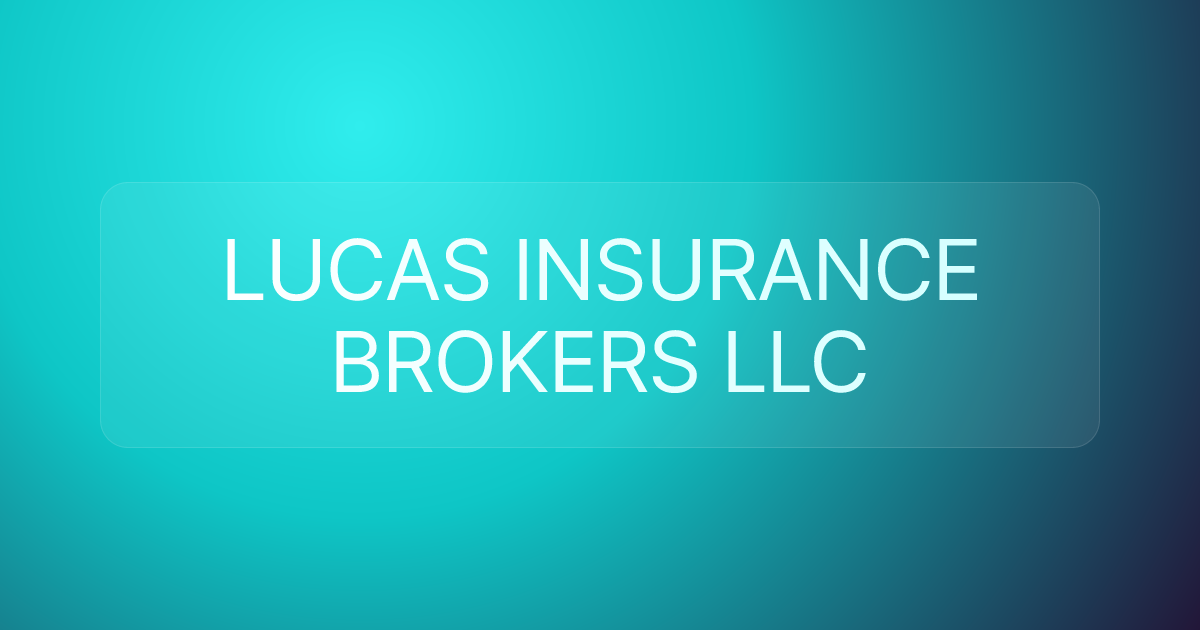 LUCAS INSURANCE BROKERS LLC