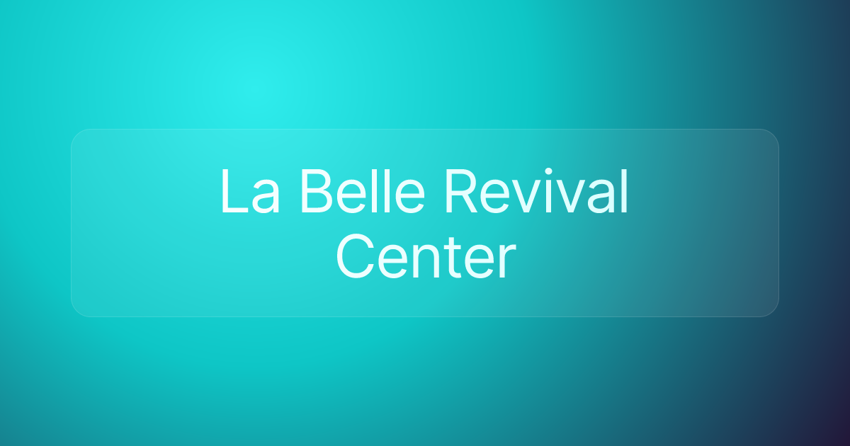 La Belle Revival Center