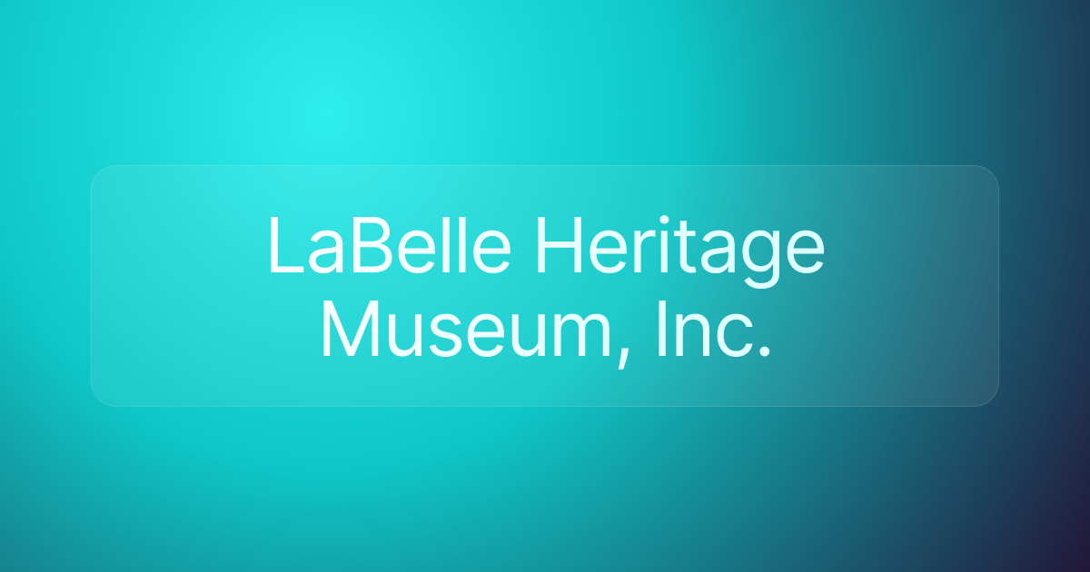 LaBelle Heritage Museum, Inc.