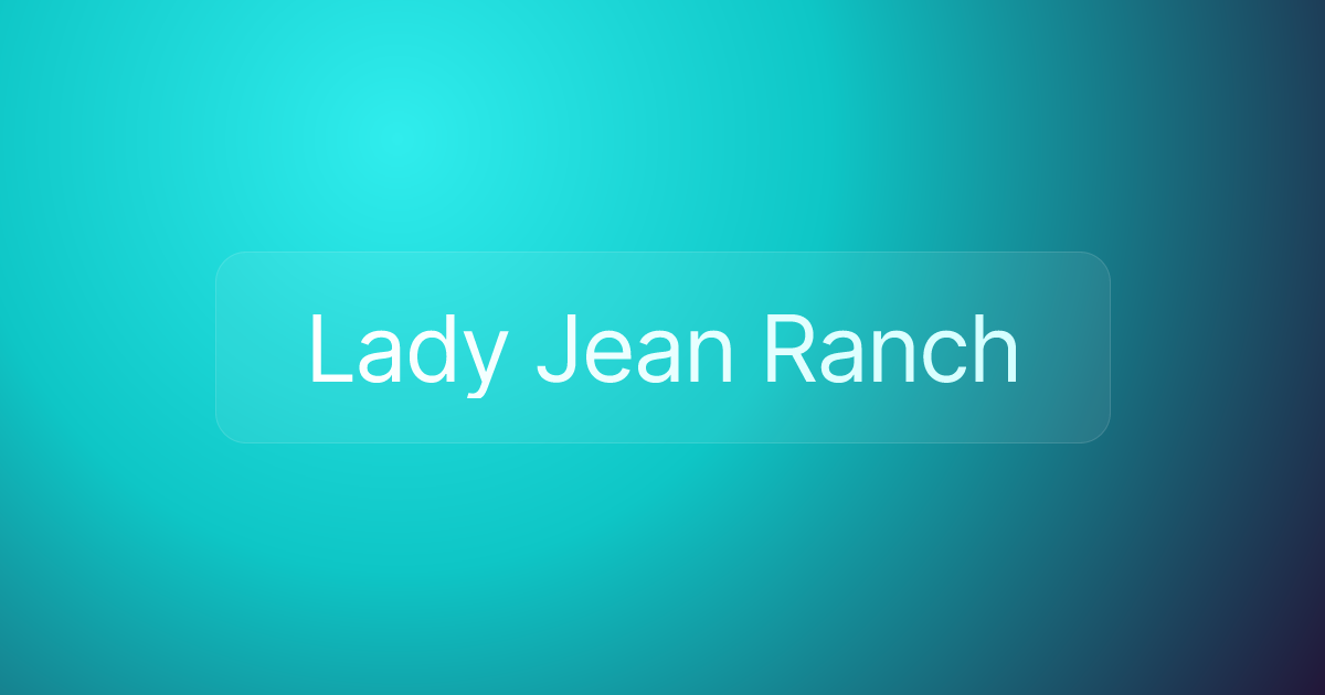 Lady Jean Ranch