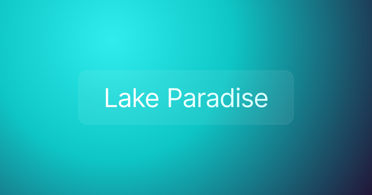 Lake Paradise