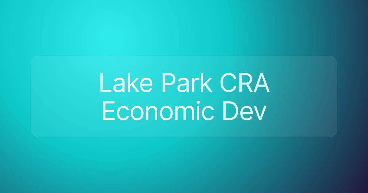 Lake Park CRA Economic Dev