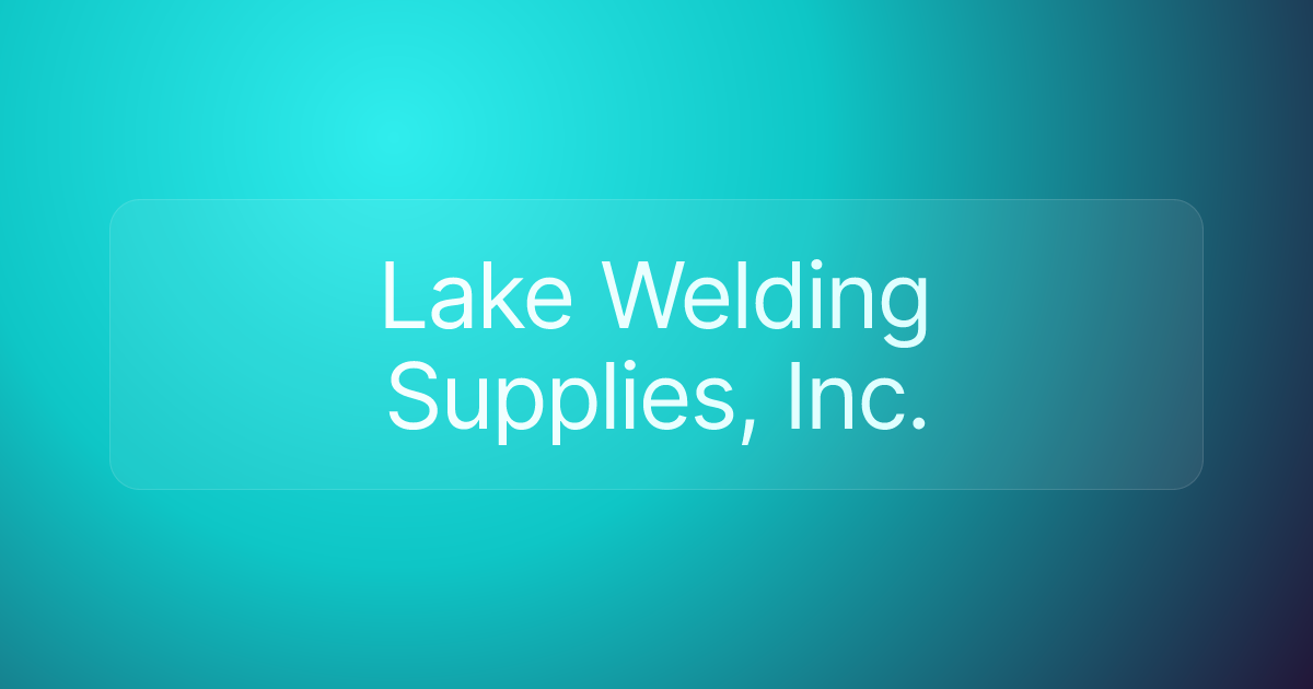 Lake Welding Supplies, Inc.